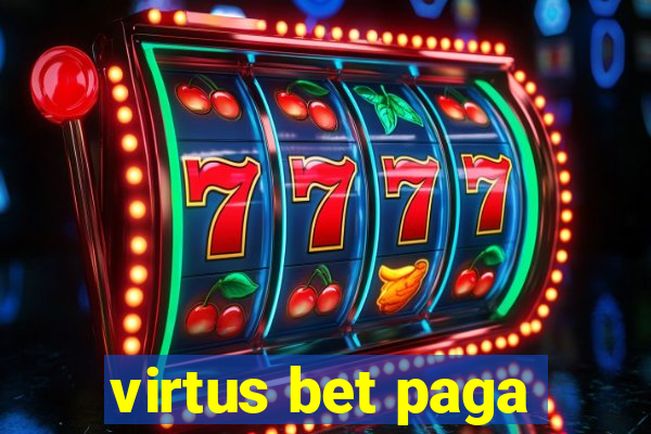 virtus bet paga